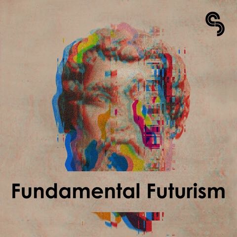 Fundamental Futurism