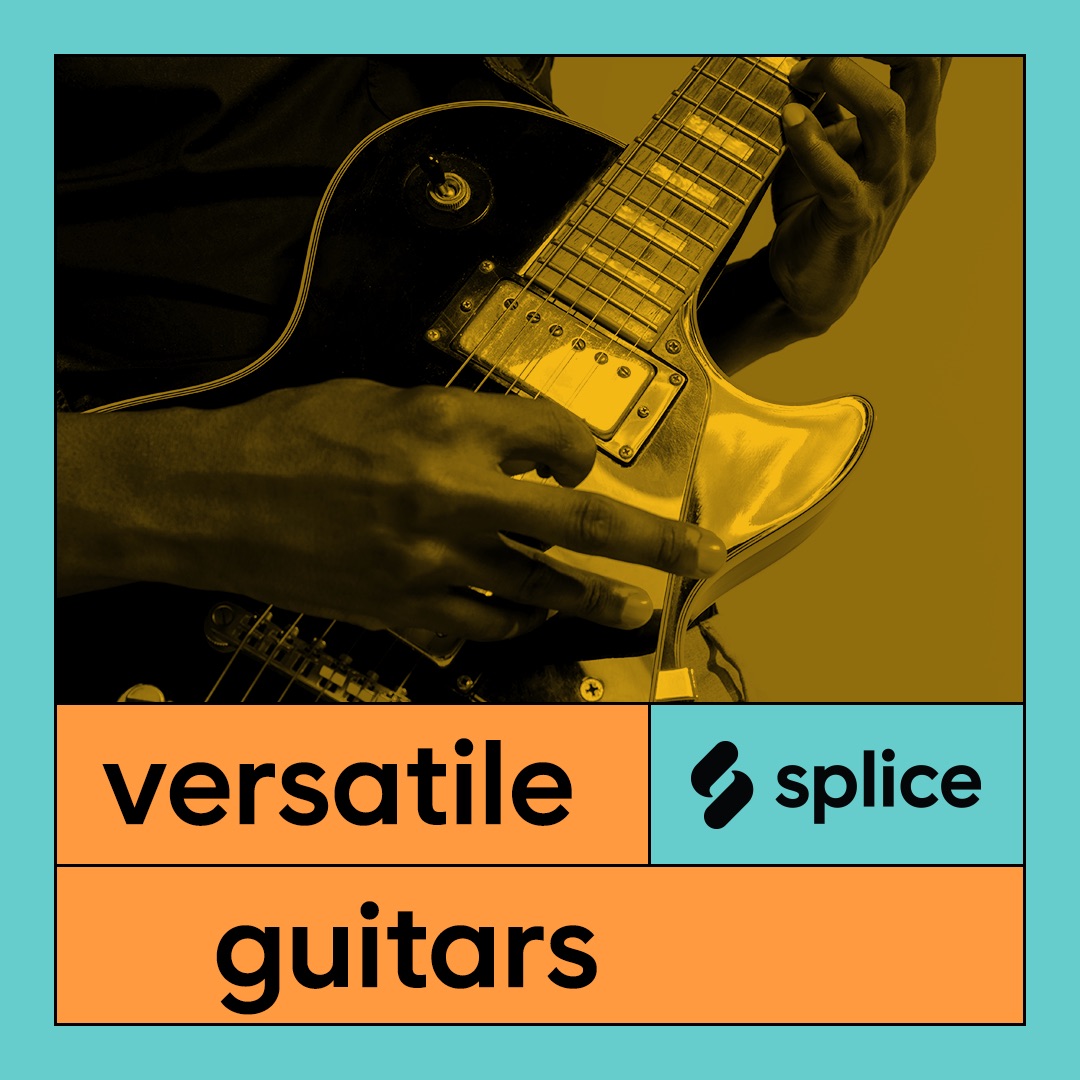 splice Versatile Guitars Samples & Loops Splice Sounds