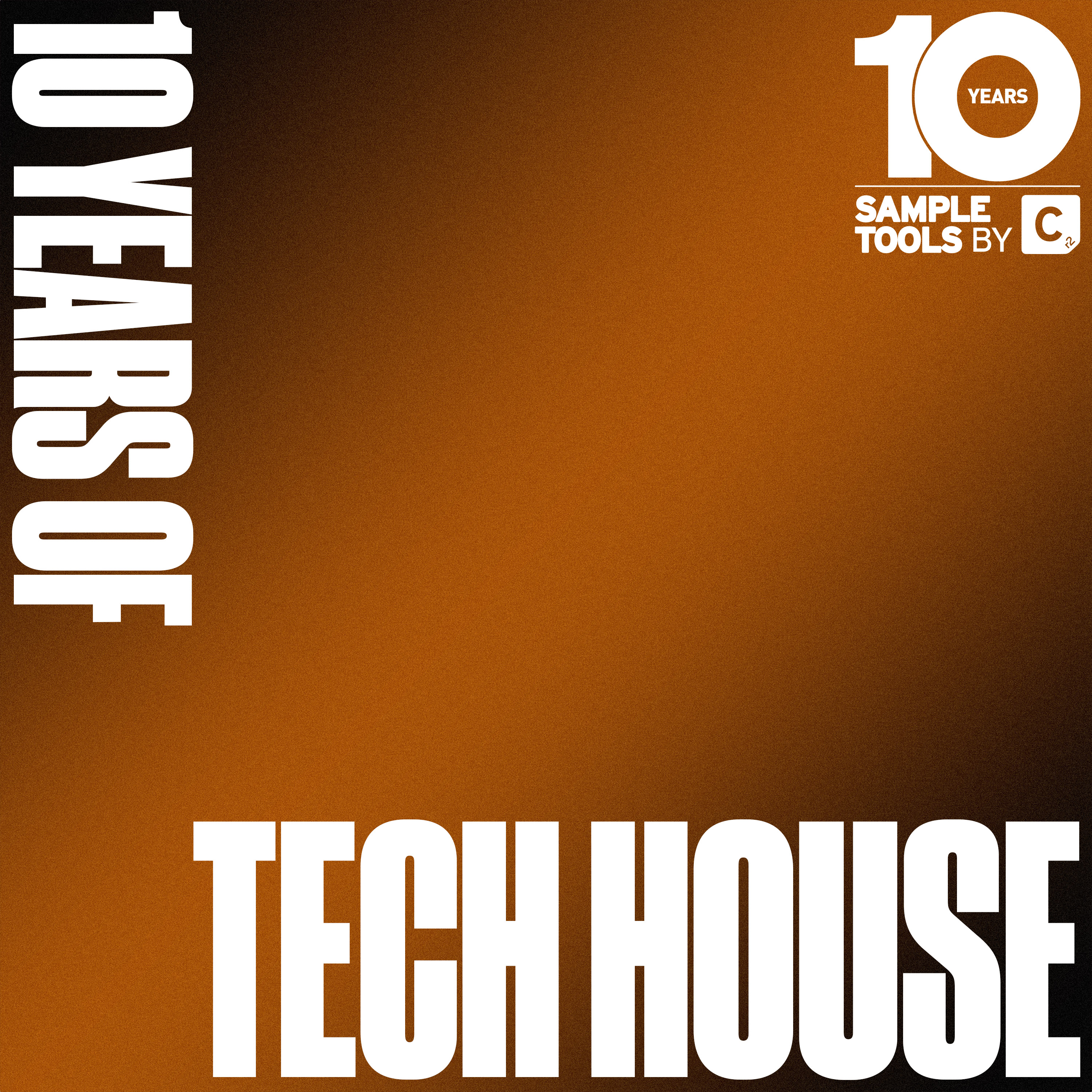 10 Years of Tech House